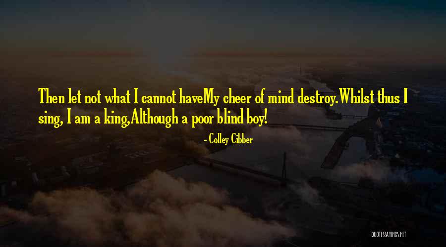 Hanzelka Art Quotes By Colley Cibber Hanzelka Art Quotes By Colley Cibber