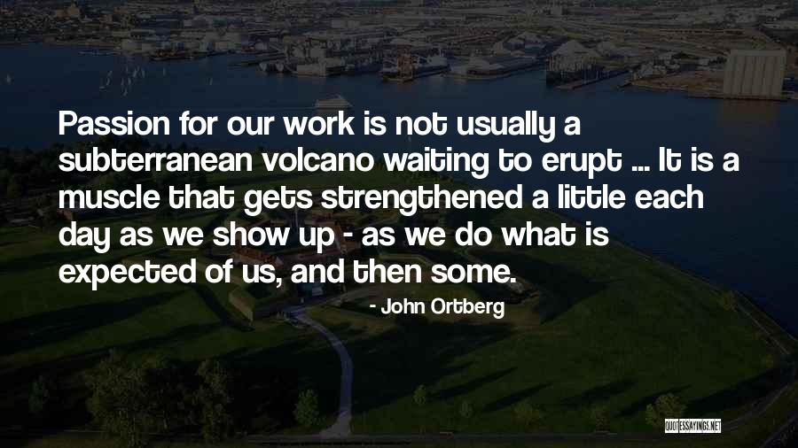 Hanzelka Sigmund Quotes By John Ortberg Hanzelka Sigmund Quotes By John Ortberg