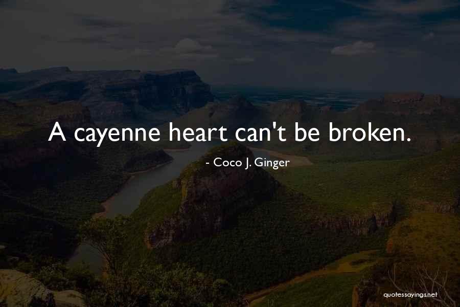 Hanzlik Heather Quotes By Coco J. Ginger Hanzlik Heather Quotes By Coco J. Ginger