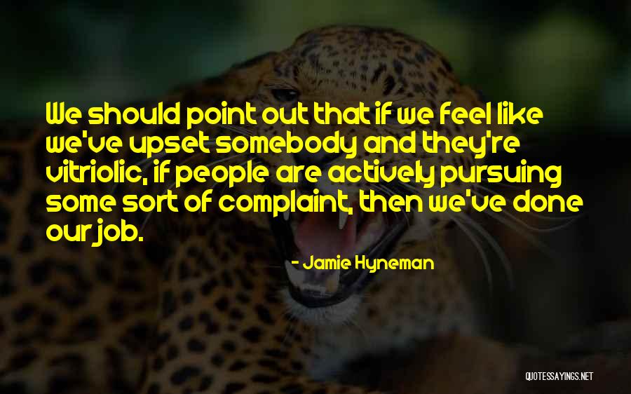 Haobam Paban Quotes By Jamie Hyneman Haobam Paban Quotes By Jamie Hyneman