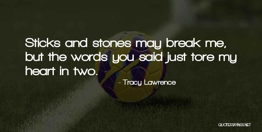 Haoran Chen Quotes By Tracy Lawrence Haoran Chen Quotes By Tracy Lawrence