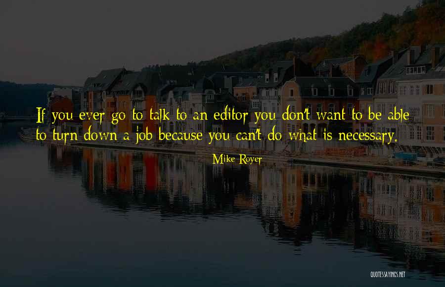 Haouariya Quotes By Mike Royer Haouariya Quotes By Mike Royer