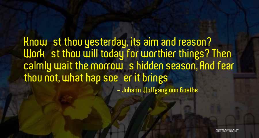Hap Quotes By Johann Wolfgang Von Goethe Hap Quotes By Johann Wolfgang Von Goethe
