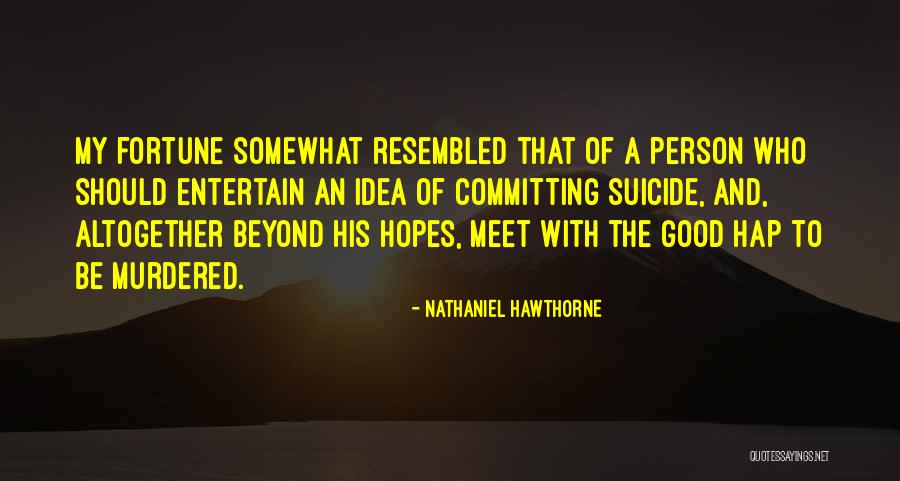 Hap Quotes By Nathaniel Hawthorne Hap Quotes By Nathaniel Hawthorne