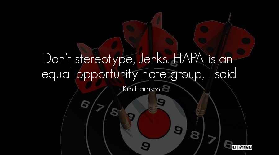 Hapa Quotes By Kim Harrison Hapa Quotes By Kim Harrison