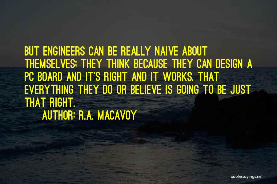 Hapishane Quotes By R.A. MacAvoy