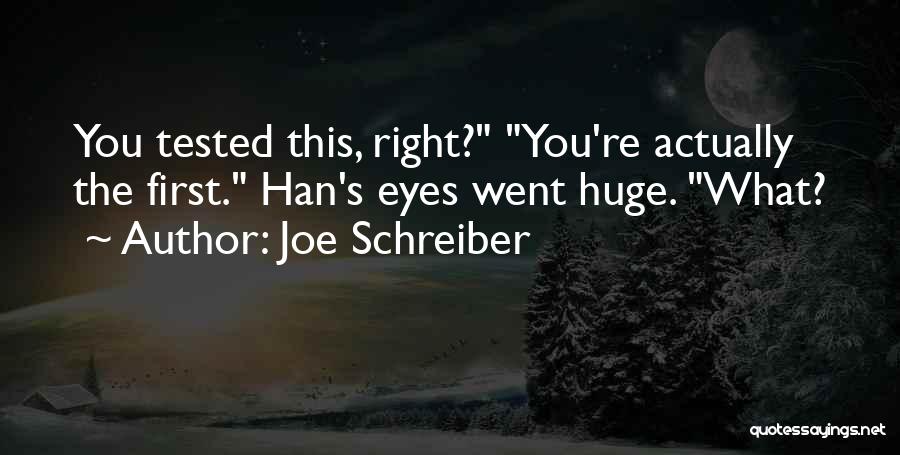 Hapishanedeki Quotes By Joe Schreiber