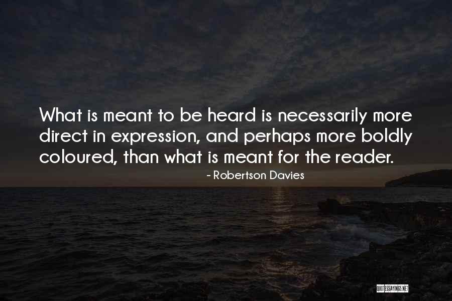 Hapisteki Gazeteciler Quotes By Robertson Davies Hapisteki Gazeteciler Quotes By Robertson Davies