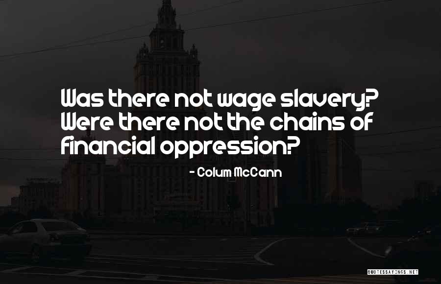 Happed Nimetused Quotes By Colum McCann Happed Nimetused Quotes By Colum McCann