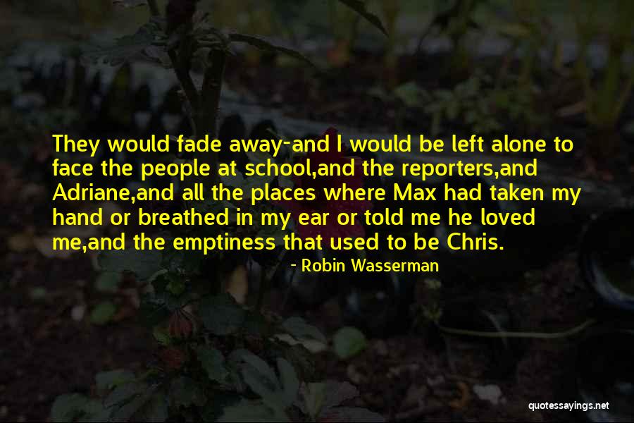 Happen The Eunuch Quotes By Robin Wasserman Happen The Eunuch Quotes By Robin Wasserman