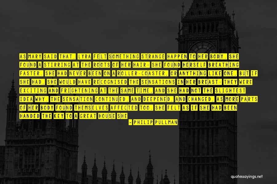 Happen The Time Quotes By Philip Pullman Happen The Time Quotes By Philip Pullman