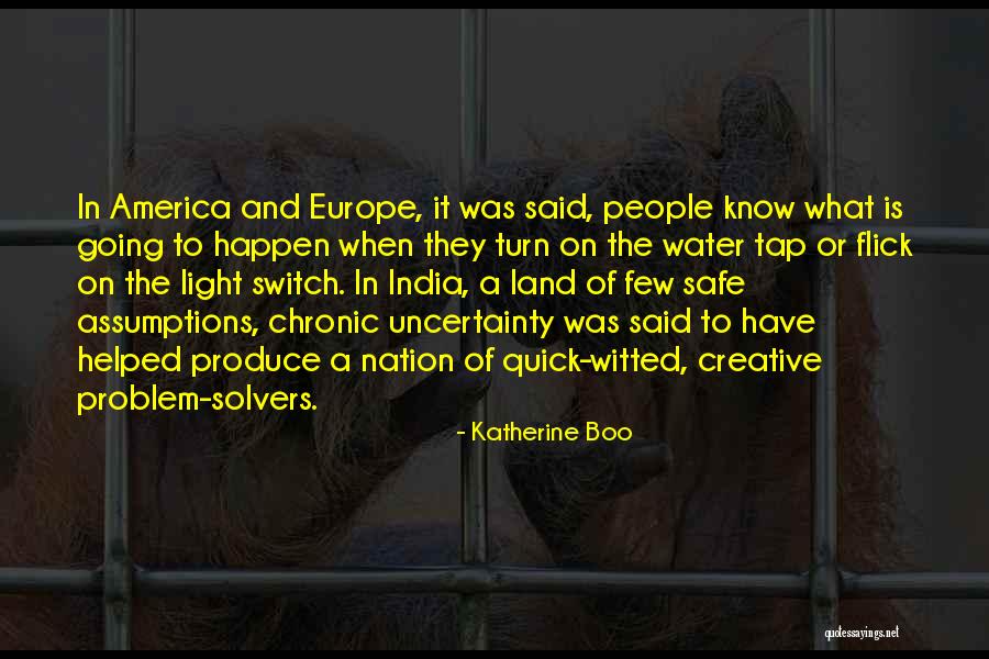 Happen When It Happen Quotes By Katherine Boo Happen When It Happen Quotes By Katherine Boo