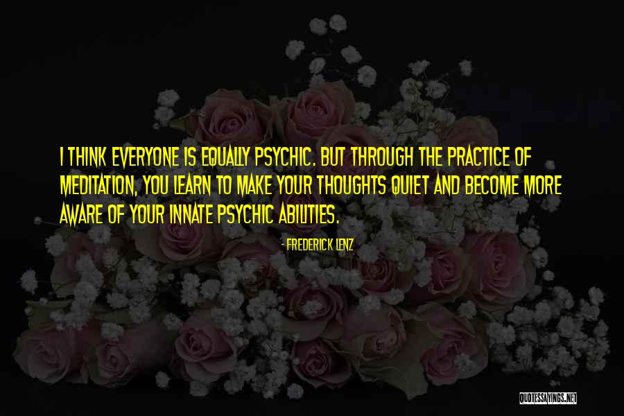 Happenchance Designs Quotes By Frederick Lenz Happenchance Designs Quotes By Frederick Lenz