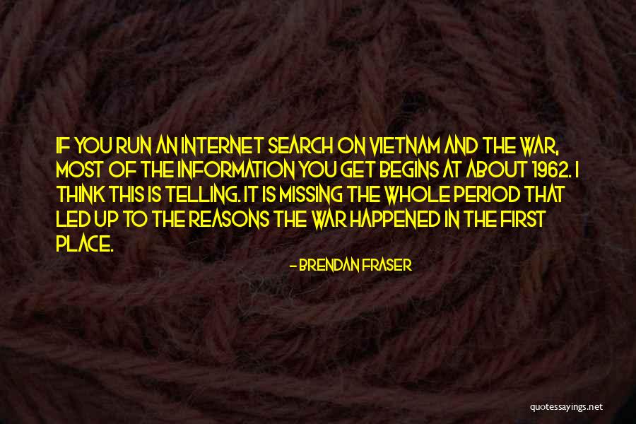 Happened If Quotes By Brendan Fraser Happened If Quotes By Brendan Fraser