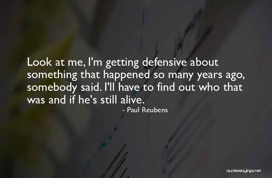 Happened If Quotes By Paul Reubens Happened If Quotes By Paul Reubens