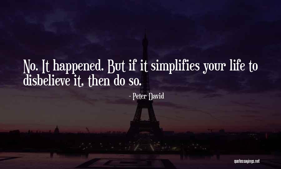 Happened If Quotes By Peter David Happened If Quotes By Peter David