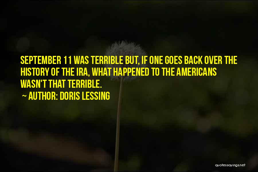 Happened Quotes By Doris Lessing