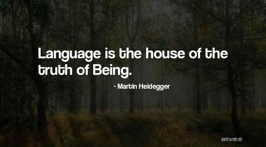 Happened The Year You Were Born Quotes By Martin Heidegger