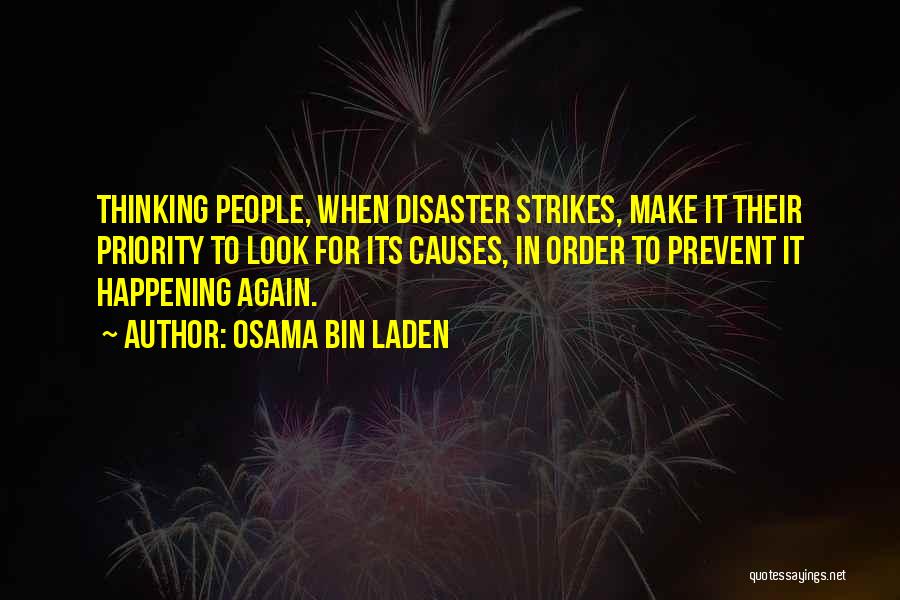 Happening Again Quotes By Osama Bin Laden