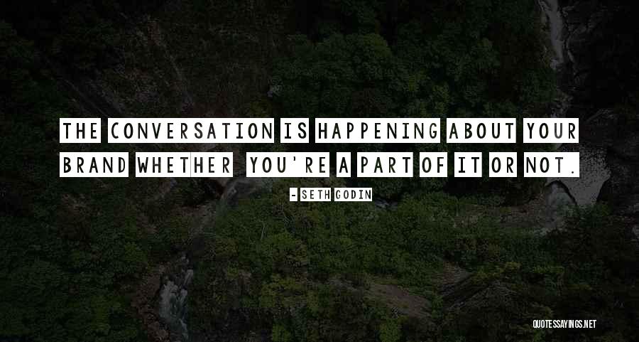 Happenings Quotes By Seth Godin