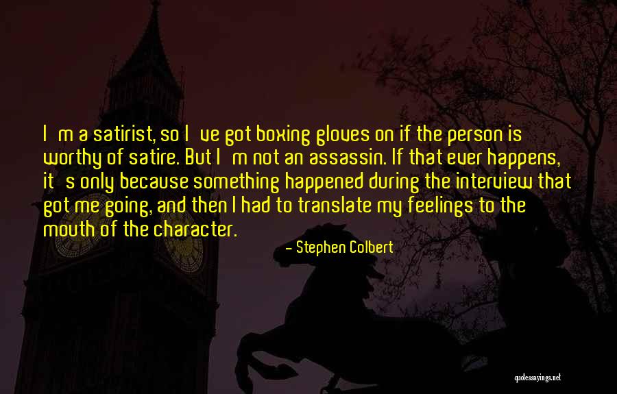 Happens And Happened Quotes By Stephen Colbert Happens And Happened Quotes By Stephen Colbert
