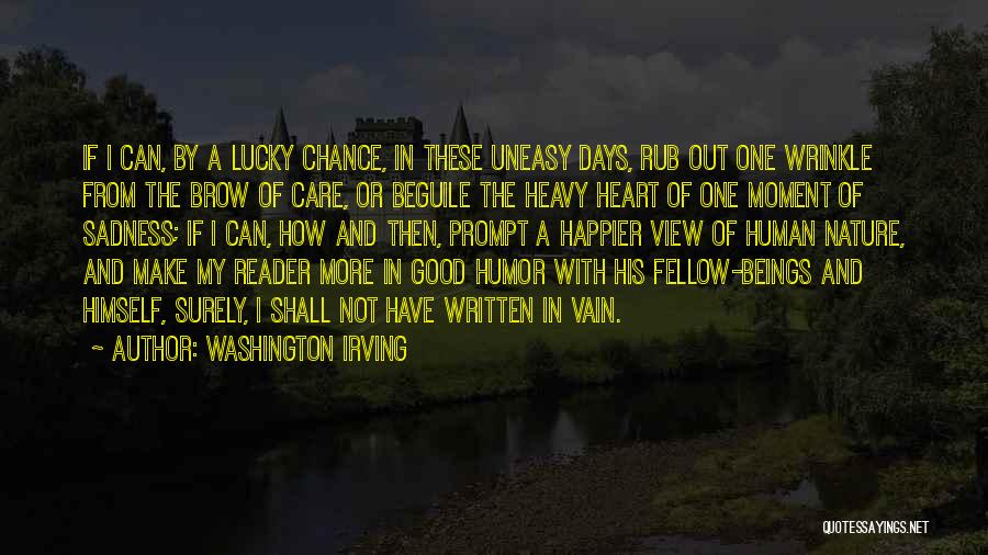 Happier Days Quotes By Washington Irving