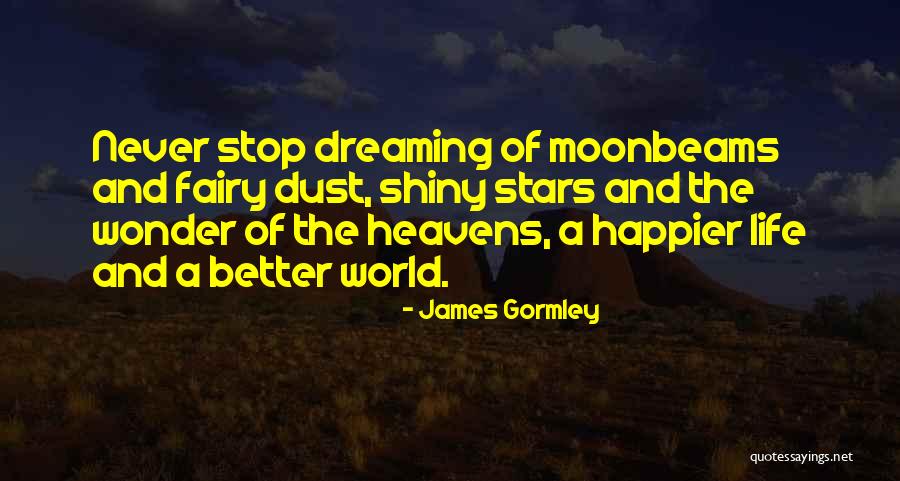 Happier Life Quotes By James Gormley