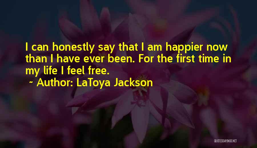 Happier Life Quotes By LaToya Jackson