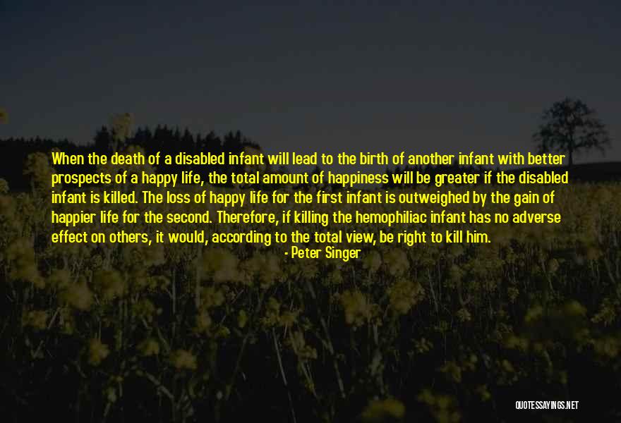 Happier Life Quotes By Peter Singer Happier Life Quotes By Peter Singer