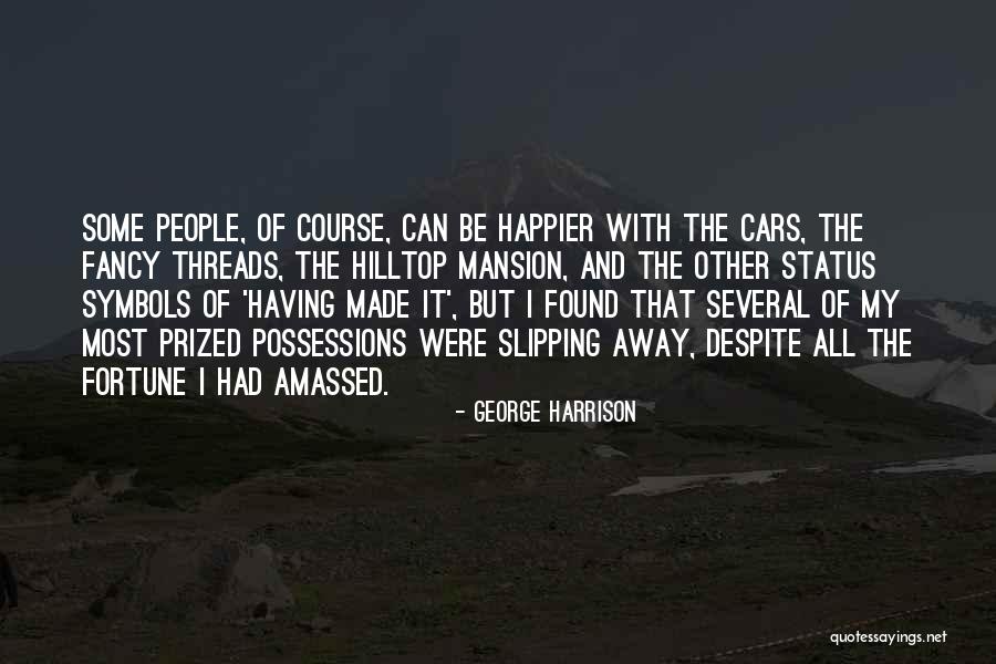 Happier Quotes By George Harrison