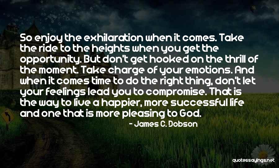 Happier Quotes By James C. Dobson