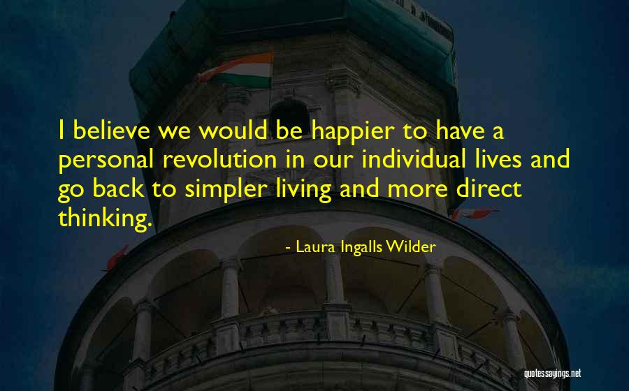 Happier Quotes By Laura Ingalls Wilder