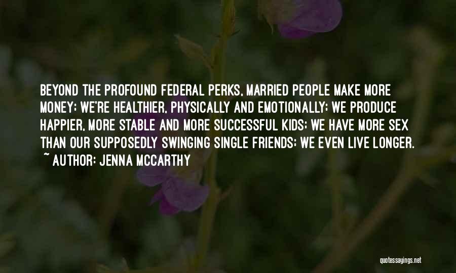 Happier Single Quotes By Jenna McCarthy