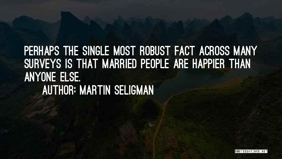 Happier Single Quotes By Martin Seligman