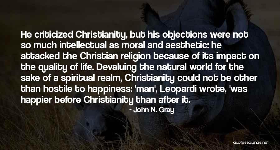 Happier Than Before Quotes By John N. Gray Happier Than Before Quotes By John N. Gray