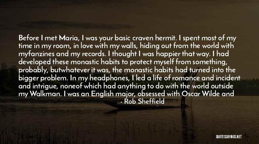 Happier Than Before Quotes By Rob Sheffield Happier Than Before Quotes By Rob Sheffield