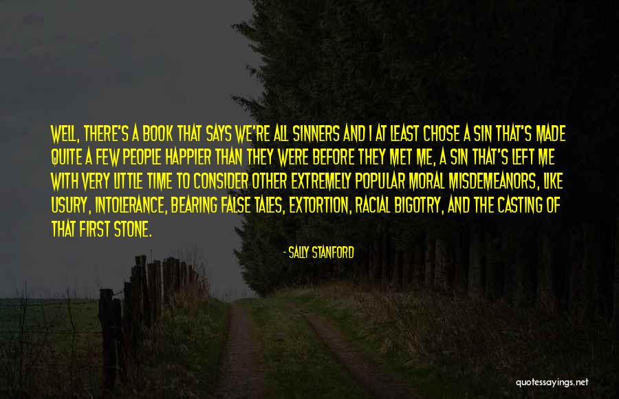 Happier Than Before Quotes By Sally Stanford Happier Than Before Quotes By Sally Stanford