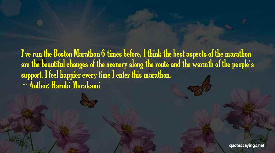 Happier Times Quotes By Haruki Murakami