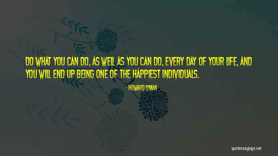 Happiest Day Of My Life Quotes By Howard Lyman Happiest Day Of My Life Quotes By Howard Lyman