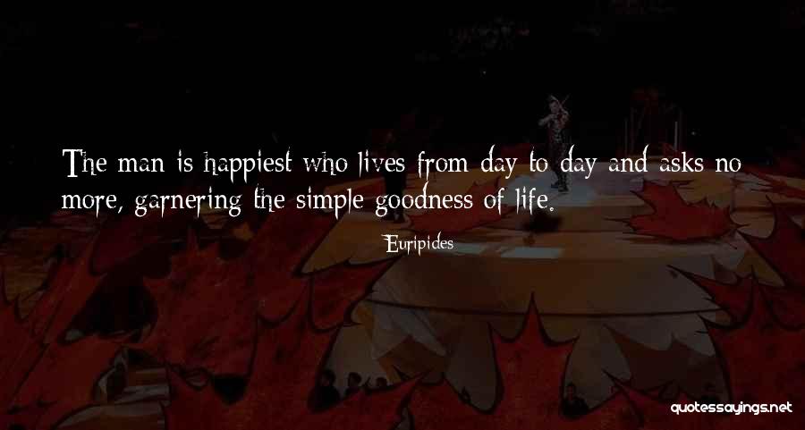 Happiest Day Of Your Life Quotes By Euripides Happiest Day Of Your Life Quotes By Euripides