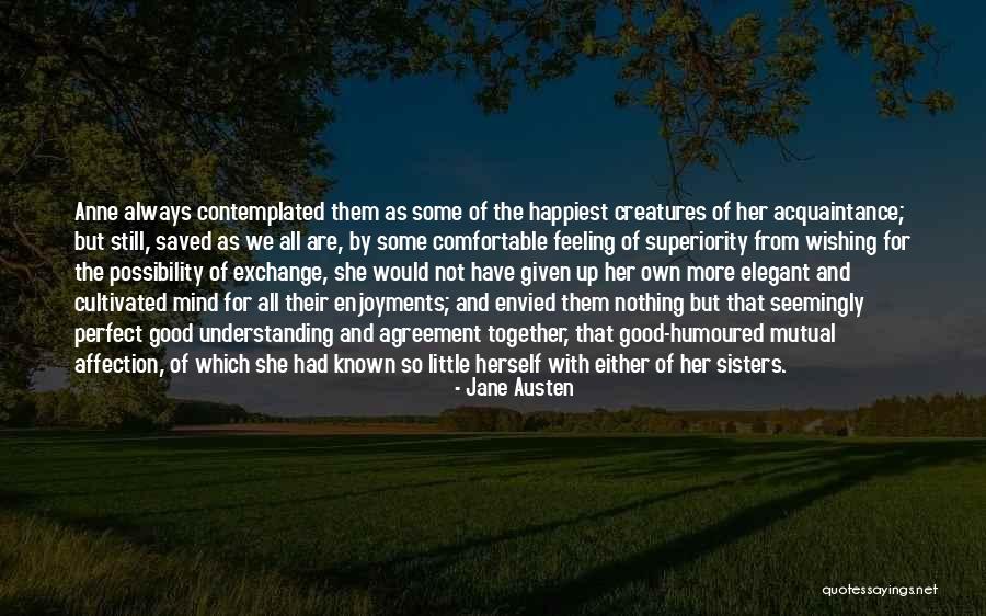 Happiest Feeling Quotes By Jane Austen