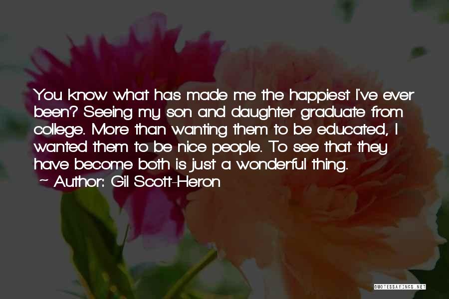 Happiest I've Been Quotes By Gil Scott-Heron