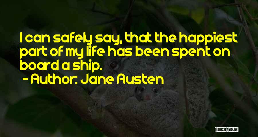 Happiest I've Been Quotes By Jane Austen