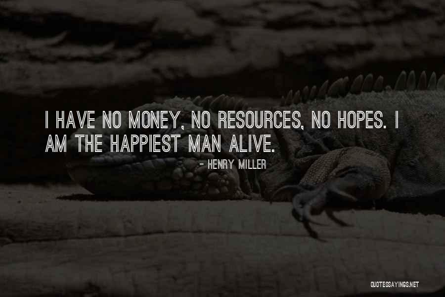 Happiest When I'm With You Quotes By Henry Miller
