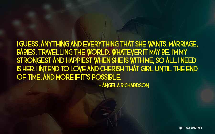 Happiest When Travelling Quotes By Angela Richardson Happiest When Travelling Quotes By Angela Richardson