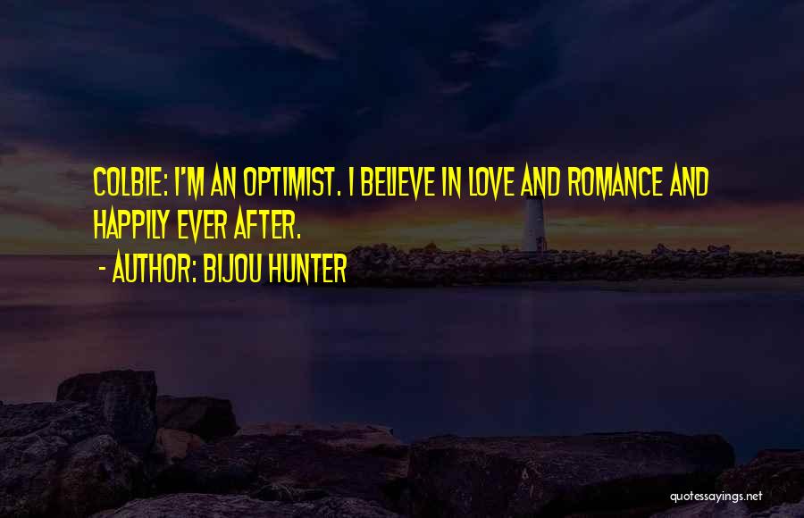 Happily Ever After Love Quotes By Bijou Hunter