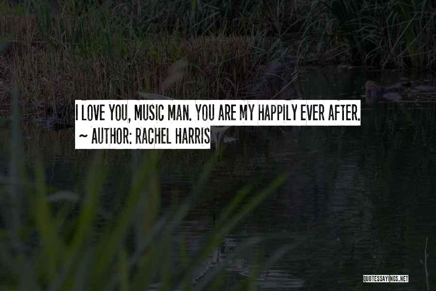 Happily Ever After Love Quotes By Rachel Harris