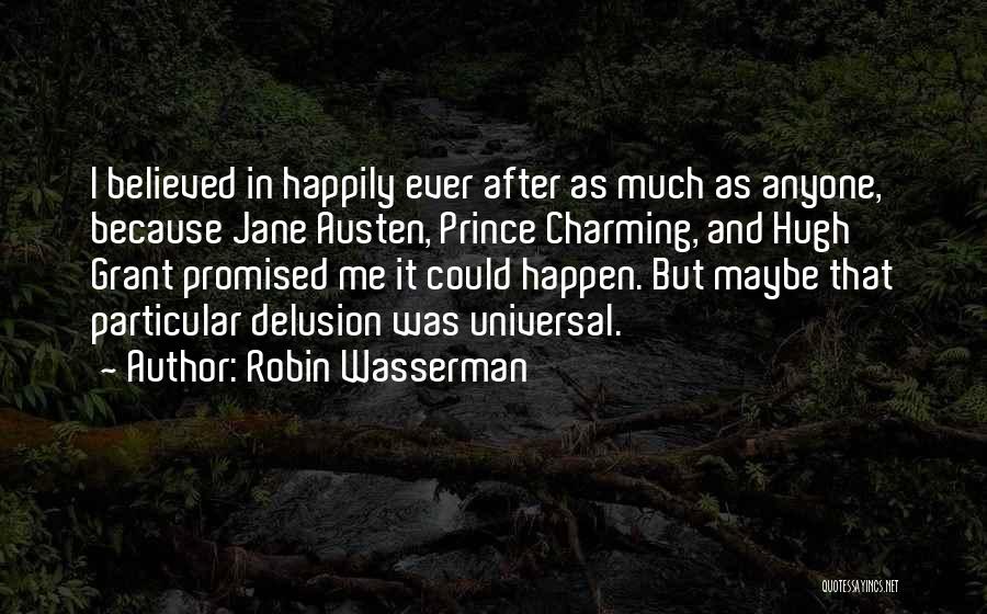 Happily Ever After Love Quotes By Robin Wasserman