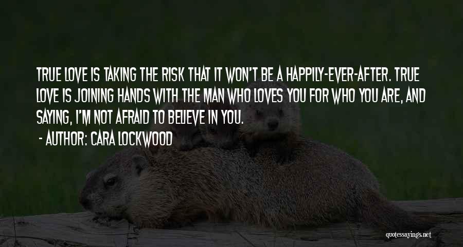 Happily In Love Quotes By Cara Lockwood