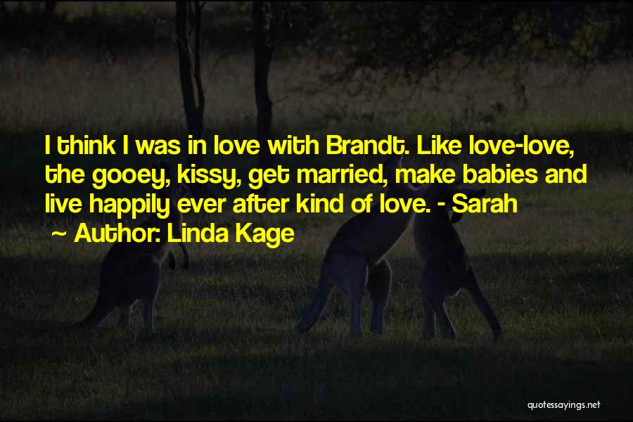 Happily In Love Quotes By Linda Kage